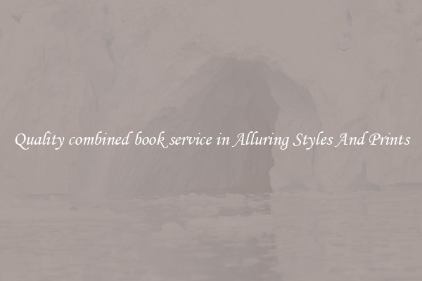 Quality combined book service in Alluring Styles And Prints
