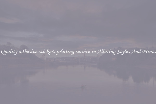 Quality adhesive stickers printing service in Alluring Styles And Prints
