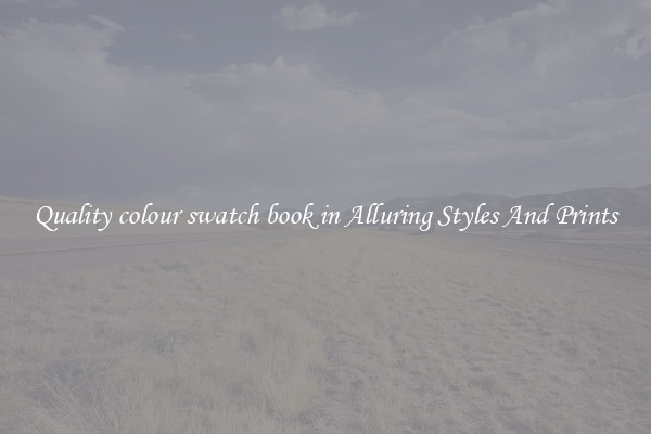 Quality colour swatch book in Alluring Styles And Prints