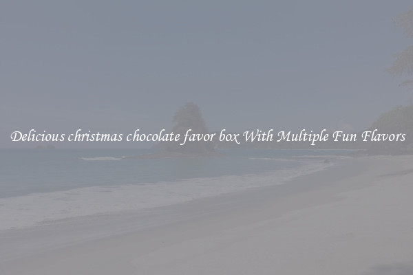 Delicious christmas chocolate favor box With Multiple Fun Flavors